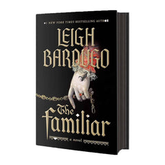 The Familiar by Leigh Bardugo
