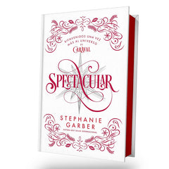 Spectacular (Caraval #3.5) by Stephanie Garber