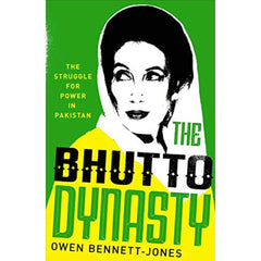 The Bhutto Dynasty: The Struggle for Power in Pakistan By Owen Bennett-Jones Best Selling KS