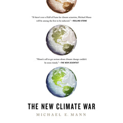 The New Climate War: The Fight to Take Back Our Planet Best Selling By Michael E. Mann KS