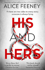 His & Hers by Alice Feeney KS