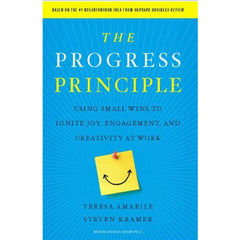 The Progress Principle: Using Small Wins to Ignite Joy, Engagement, and Creativity at Work By Teresa Amabile , Steven Kramer Best Selling Novel KS