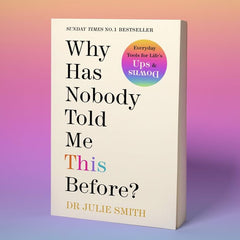 Why Has Nobody Told Me This Before? Book by Julie Smith