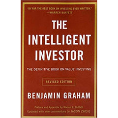 The Intelligent Investor: The Definitive Book on Value Investing. A Book of Practical