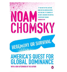 Hegemony or Survival: America's Quest for Global Dominance By Noam Chomsky KS