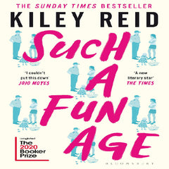 Such a Fun Age Novel by Kiley Reid