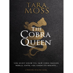 The Cobra Queen by Tara Moss