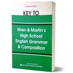 Key to English Grammar & Composition by Wren & Martin
