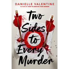 Two Sides to Every Murder By Danielle Valentine