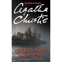 And Then There Were None by Agatha Christie