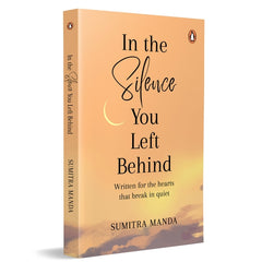 In the Silence You Left Behind Book by Sumitra Manda