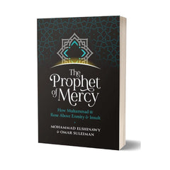 The Prophet of Mercy by Mohammad Elshinawy,Omar Suleiman Best Selling KS