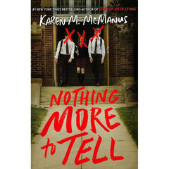 Nothing More to Tell Novel By Karen M. McManus Best Selling KS