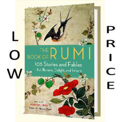 Book of Rumi: 105 Stories and Fables that Illumine, Delight, and Inform by Rumi, Mafi Maryam