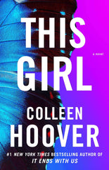 This Girl: A Novel by Colleen Hoover Best Reading Novel KS