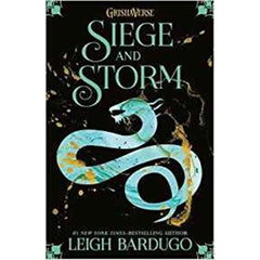 Siege and Storm (The Shadow and Bone Trilogy #2) by Leigh Bardugo