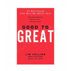 Good to Great: Why Some Companies Make the Leap...and ... Book by James C. Collins