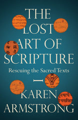 The Lost Art of Scripture By Karen Armstrong Best Selling Novel KS