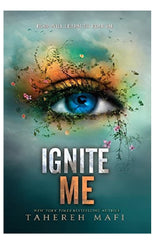 Ignite Me By Tahereh Mafi Best Novel KS