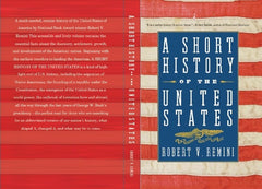 A Short History of the United States by Robert V. Remini KS