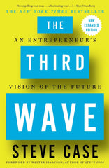 The Third Wave: An Entrepreneur's Vision of the Future Best Selling Novel By Steve Case KS