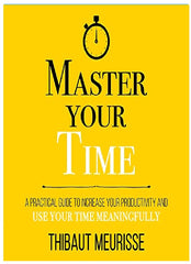 Master Your Time book by Thibaut Meurisse Best Selling Novel KS
