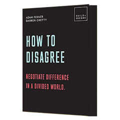 How to Disagree by Adam_Ferner