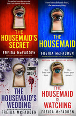 (Set of 4 Books)The Housemaid Series ( The Housemaid + The Housemaid's Secret + The Housemaid's Wedding + The Housemaid Is Watching ) by Freida McFadden
