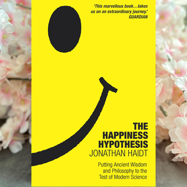 The Happiness Hypothesis by Jonathan Haidt