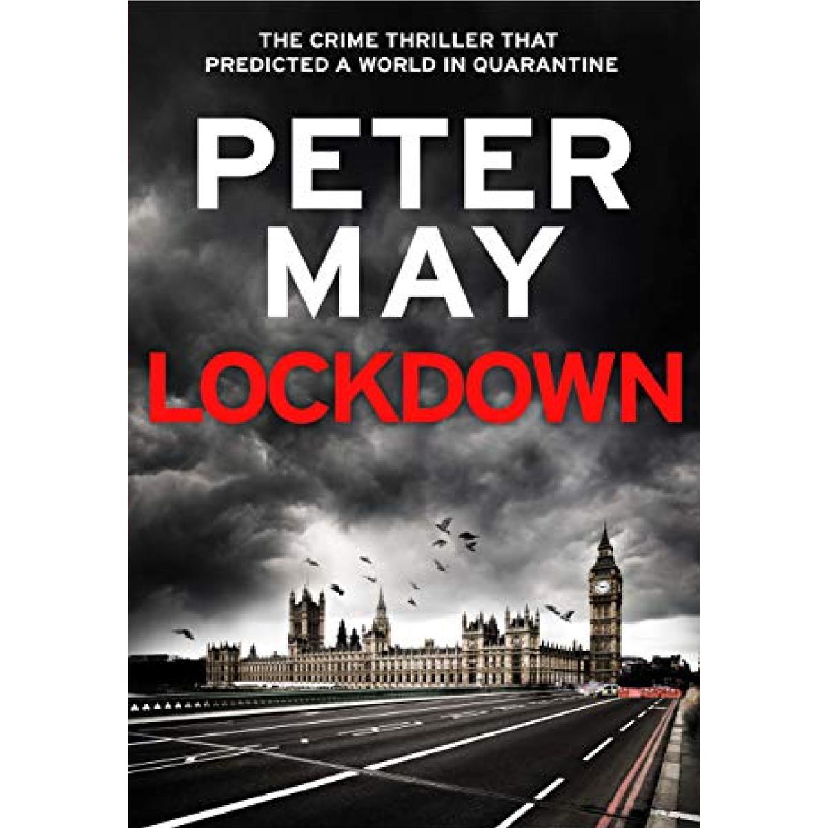 Lockdown: An incredibly prescient crime thriller A Novel By Peter May Best Selling KS