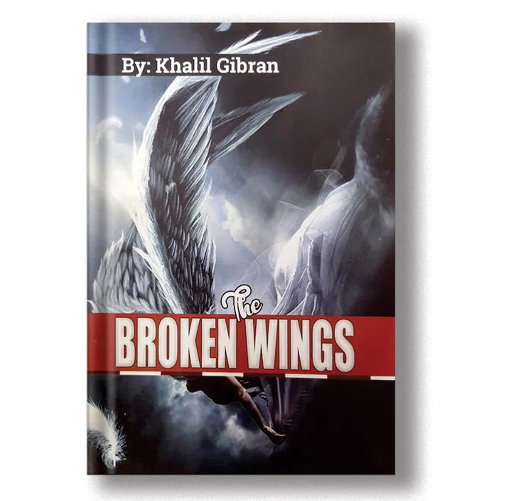 THE BROKEN WINGS BY KAHLIL GIBRAN. KS