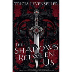 The Shadows Between Us A Novel By Tricia Levenseller Best Selling KS