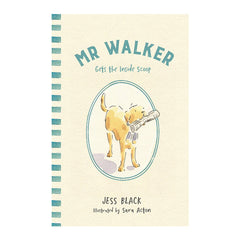 Mr Walker Gets the Inside Scoop by Jess Black