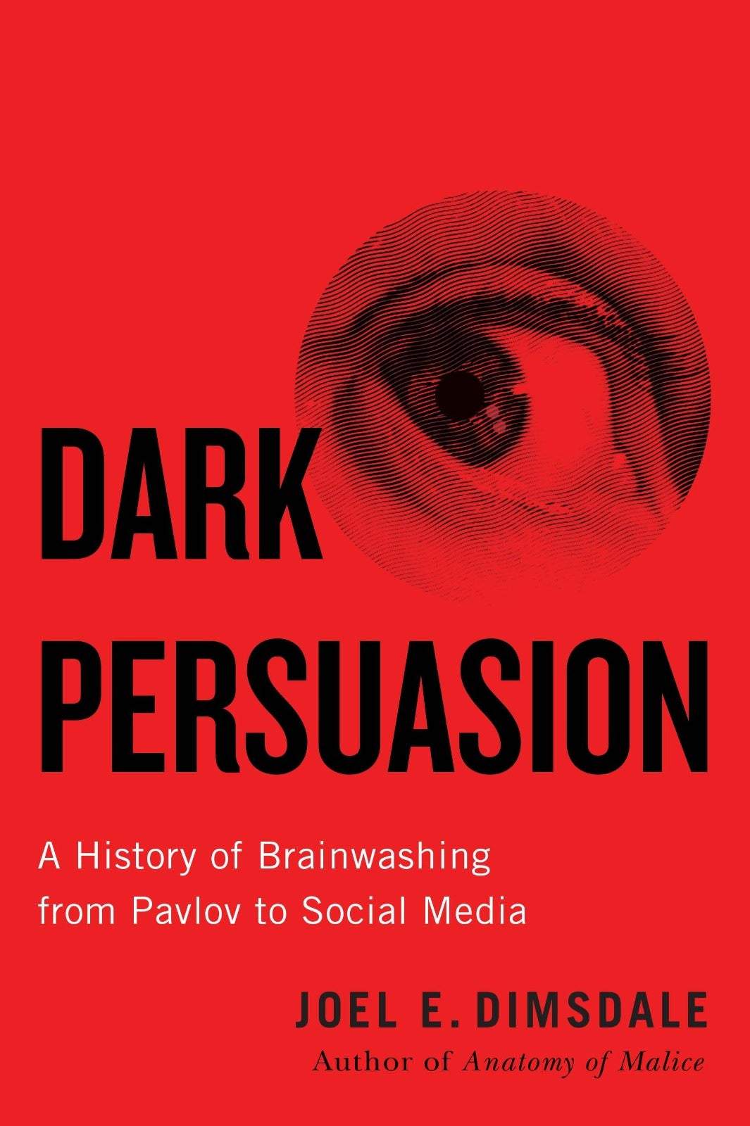 Dark Persuasion by Joel Dimsdale Best Selling Novel KS