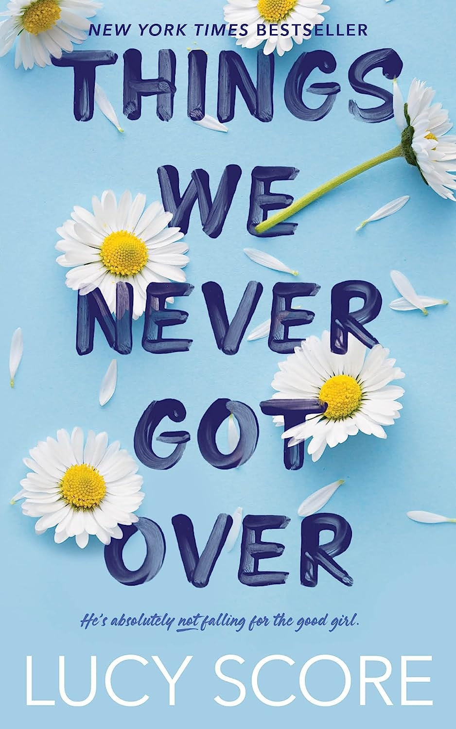 Things We Never Got Over by Lucy Score Best Novel KS