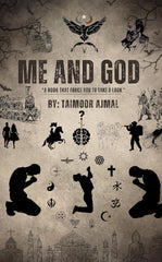 Me and God By Taimoor Ajmal KS
