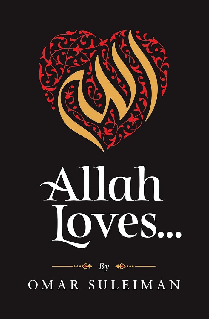 Allaah Loves by Omar Suleiman KS