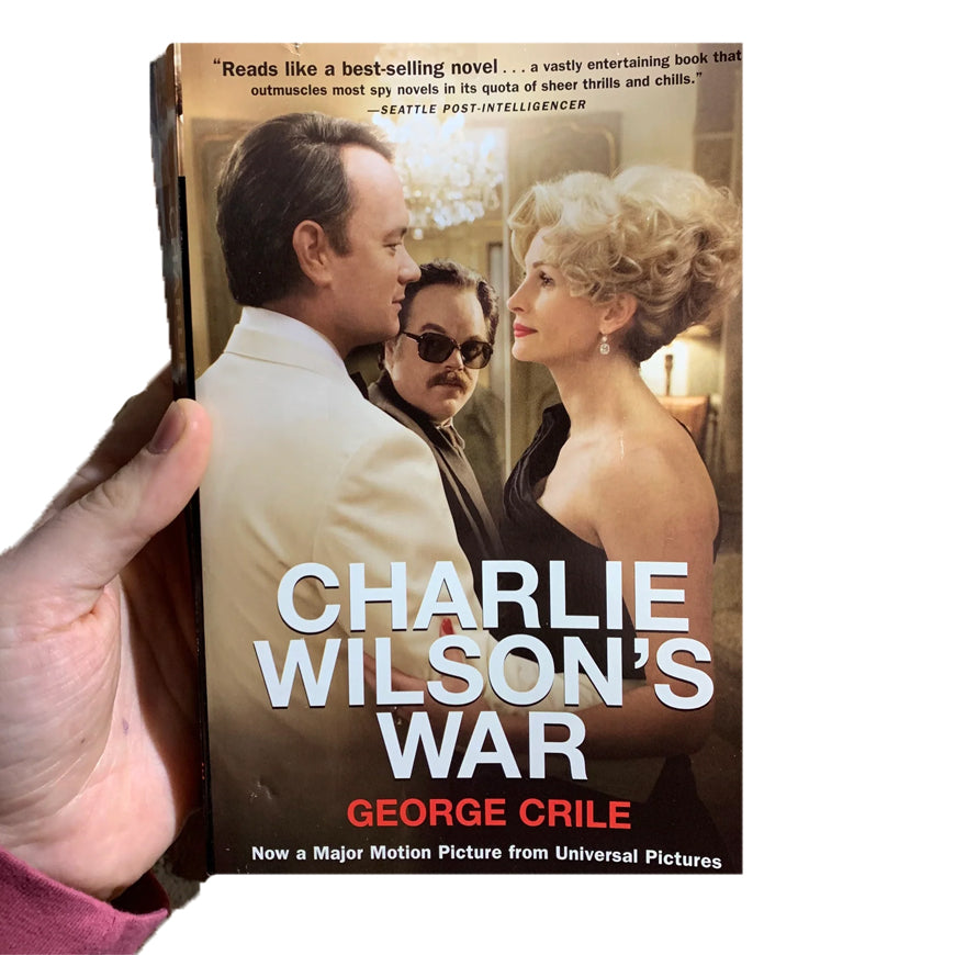 Charlie Wilson's War by George Crile