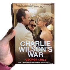 Charlie Wilson's War by George Crile