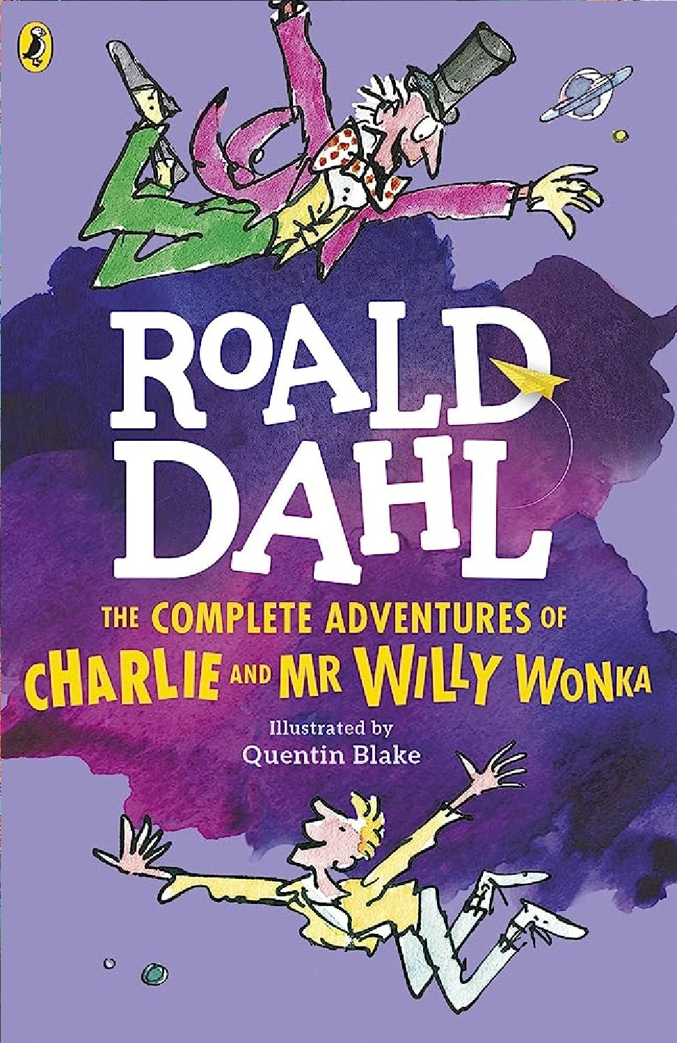 The Complete Adventures of Charlie and Mr Willy Wonka: Roald Dahl Best Selling Novel KS