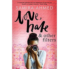 Love, Hate and Other Filters by Samira Ahmed