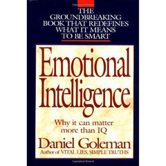 Emotional Intelligence Why It Can Matter More Than IQ by Daniel
