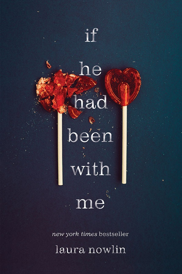 If He Had Been with Me by Laura Nowlin Best Selling Novel KS