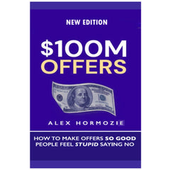 $100M Offers A Novel By Alex Hormozie Best Selling Novel KS