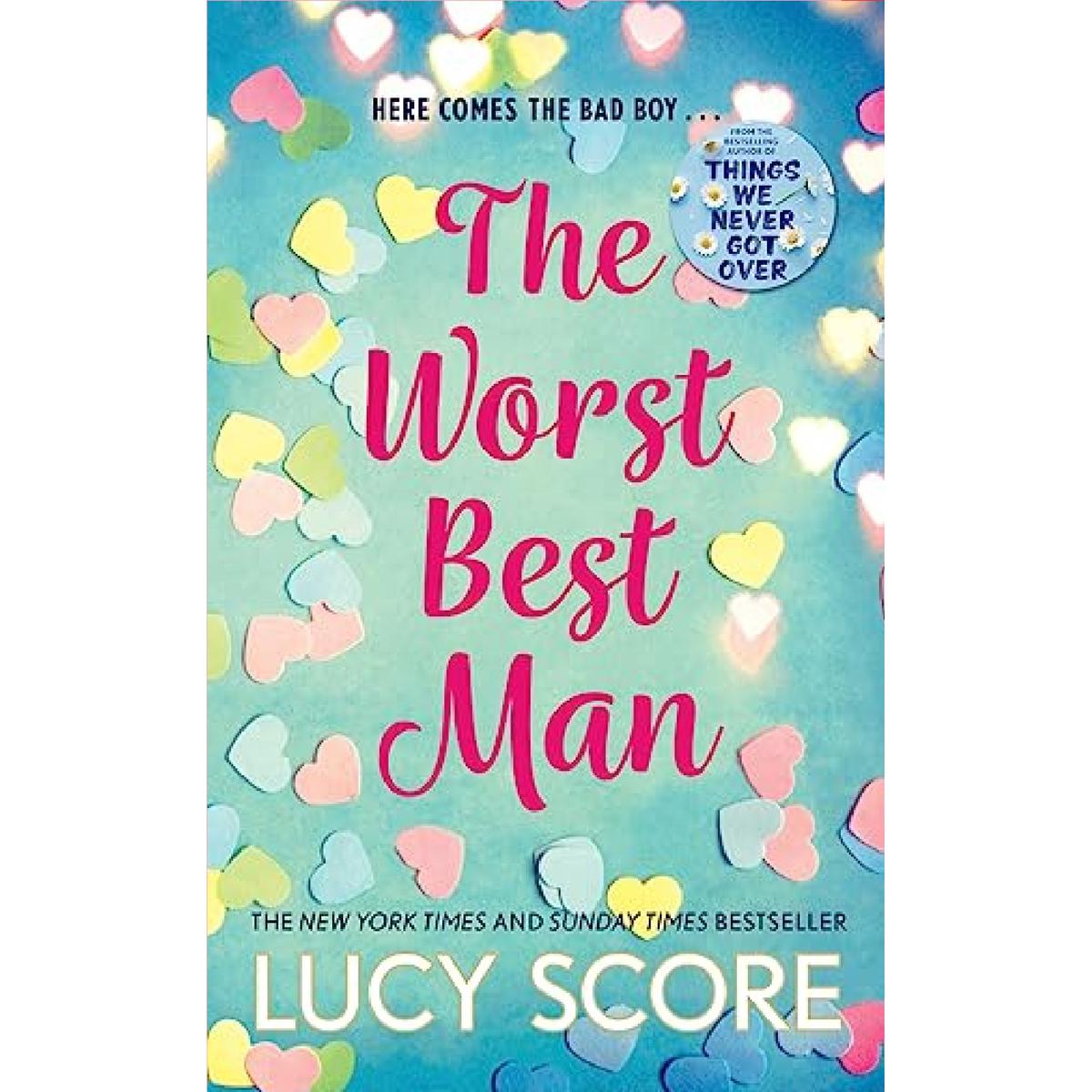 The Worst Best Man: a hilarious and spicy romantic comedy from the author of Things We Never got Over By Lucy Score Best Selling Novel KS
