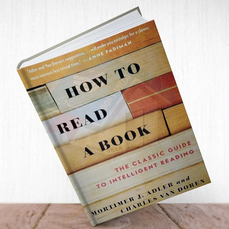 How To Read A Book by mortimer adler