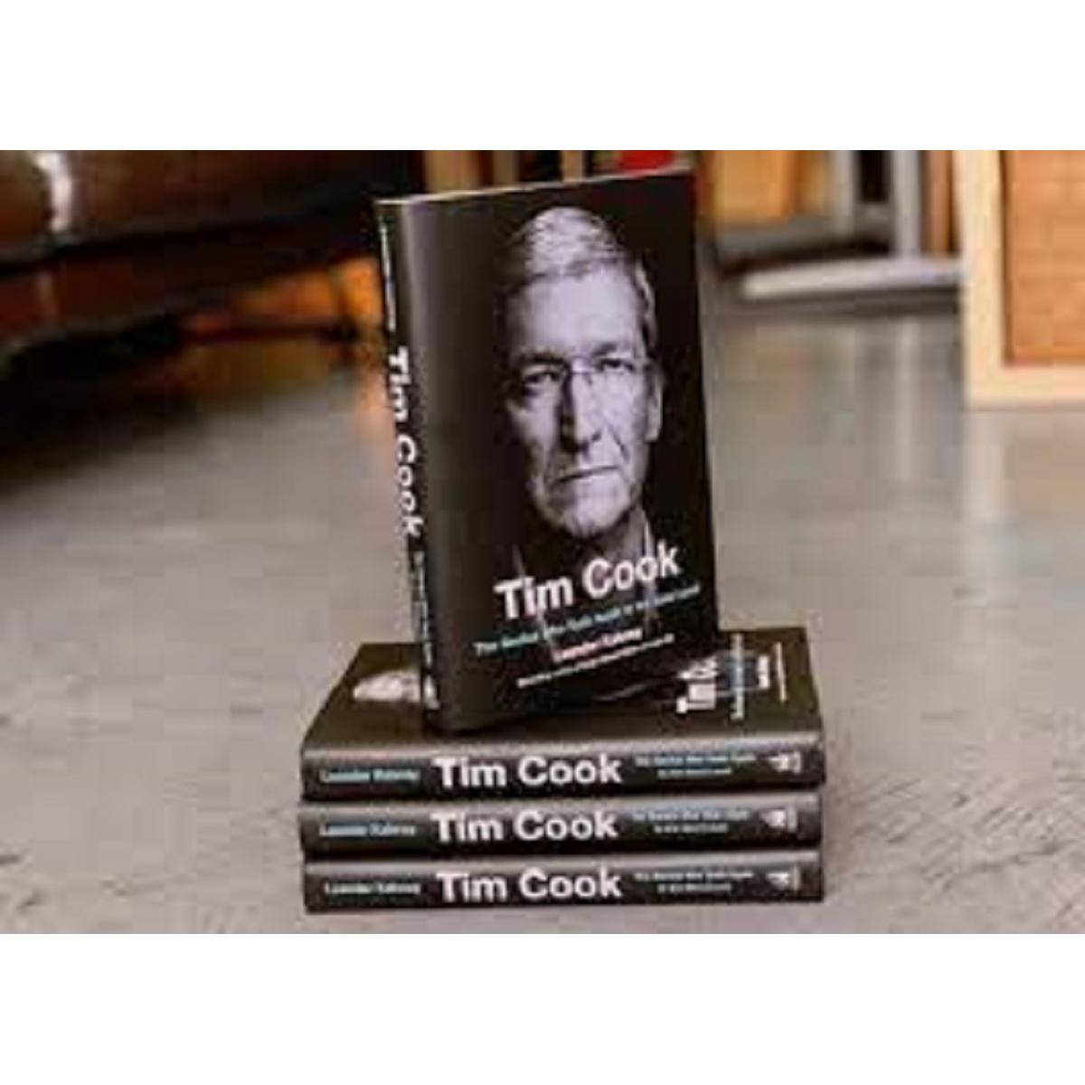 Tim Cook: The Genius Who Took Apple to the Next Level Book by Leander Kahney