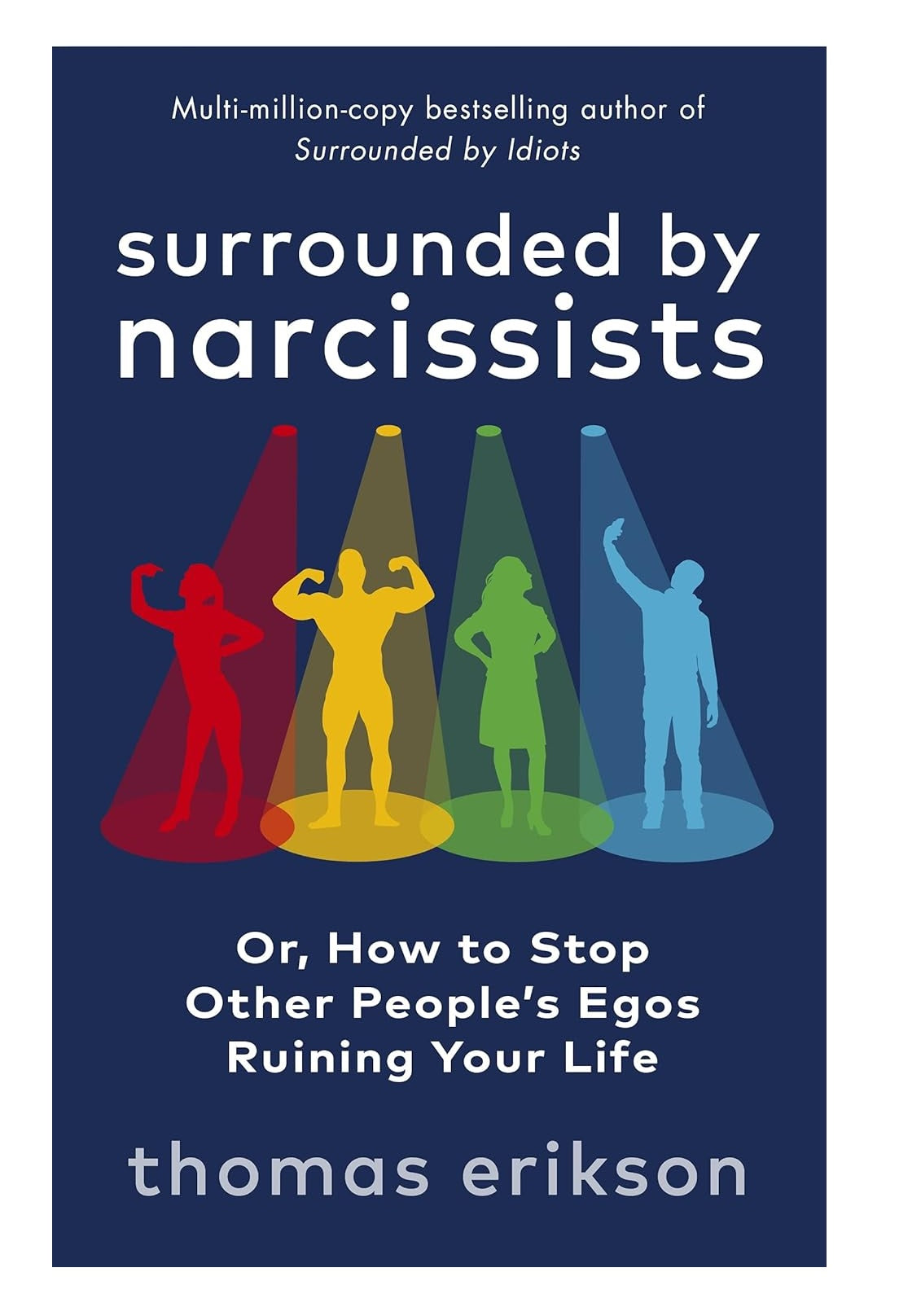 Surrounded by Narcissists by Thomas Erikson KS