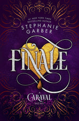 Finale (Caraval #3) by Stephanie Garber KS