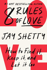 8 rules of love by jay shetty KS